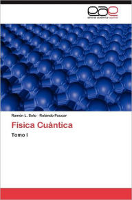 Fisica Cuantica Ram N. L. Soto Author