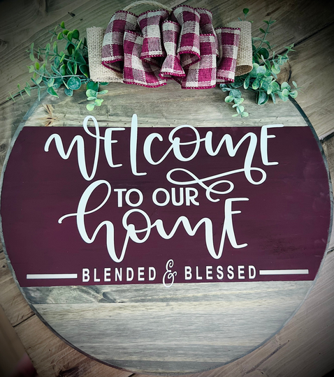 Front Door Sign|Blended & Blessed| Unwelcome|Personalized| Welcome To Our Home