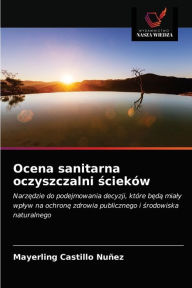 Ocena sanitarna oczyszczalni scieków Mayerling Castillo Nuñez Author
