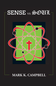 Sense vs Soul Mark Campbell Author