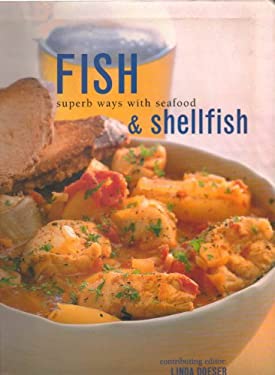 Fish and Shellfish : Superb Ways with Seafood