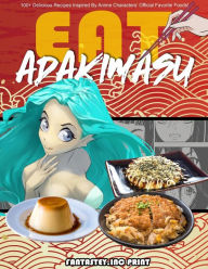 EAT-ADAKIMASU! The Ultimate Anime Cookbook Fantastey Inc Author