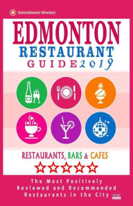 Edmonton Restaurant Guide 2019: Best Rated Restaurants in Edmonton, Canada - 500 restaurants, bars and cafés recommended for visitors, 2019 Heather D