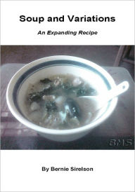 Soup and Variations. Easy to follow chicken soup recipes, discussions about a variety of ingredients, and how to make a great soup with whatever you'v