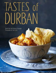 Tastes of Durban David Bird Author