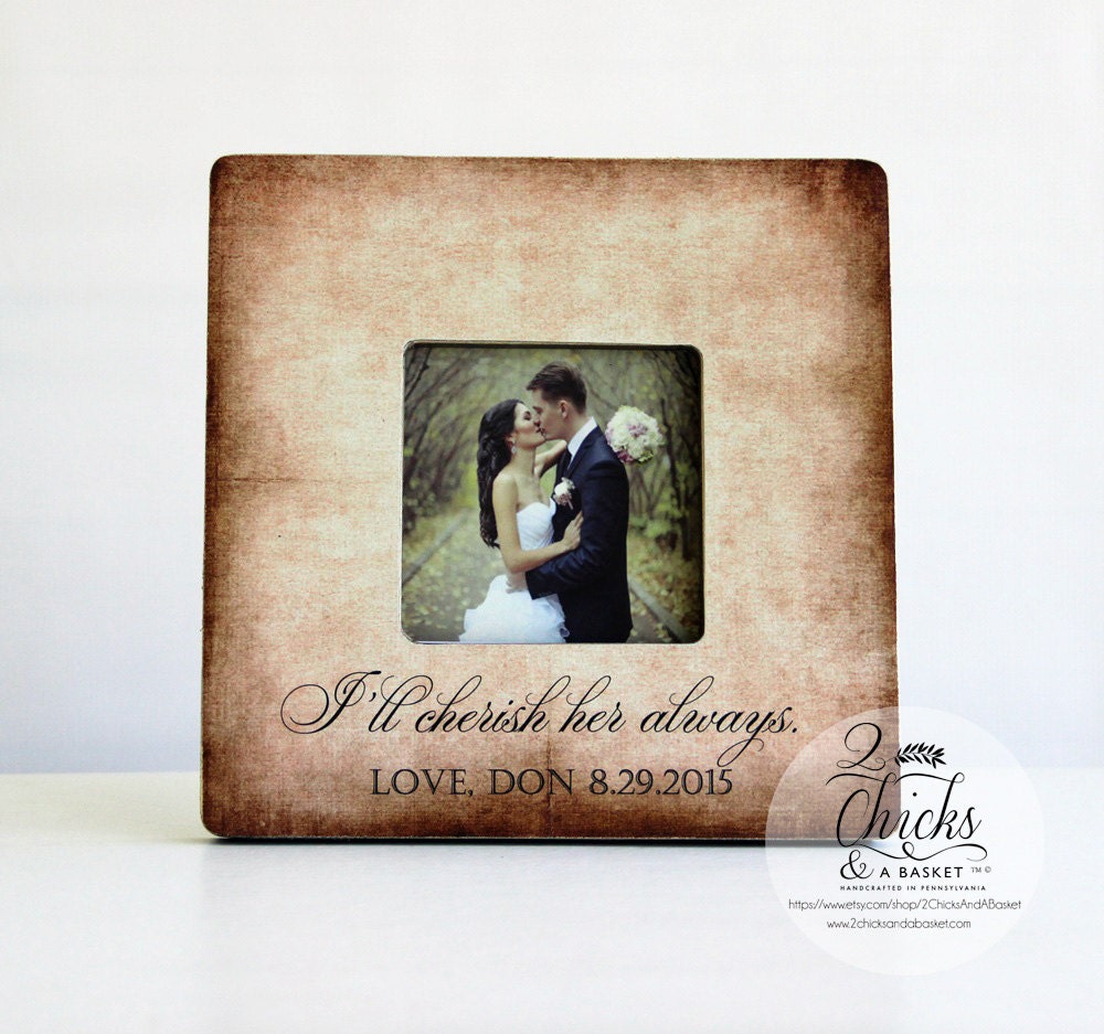 I'll Cherish Her Always Picture Frame, Groom Gift For Mother Of The Bride, Personalized Wedding Frame