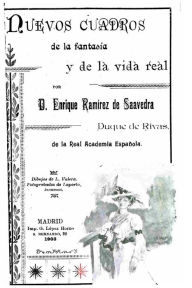 Nuevos cuadros de la fantas a y de la vida real Enrique Ram rez de Saavedra Author