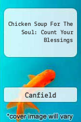 Chicken Soup For The Soul: Count Your Blessings