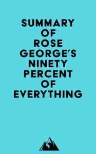 Summary of Rose George's Ninety Percent of Everything Everest Media Author