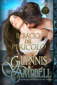 Il bacio del pericolo Glynnis Campbell Author