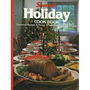 Holiday Cook Book by Sunset Publishing Staff
