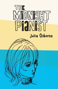 The Midnight Pianist Julia Osborne Author