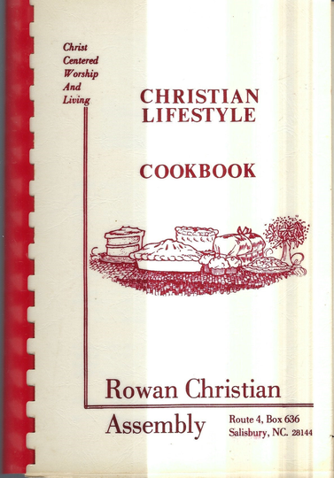 Salisbury North Carolina Vintage Rowan Christian Assembly Church Lifestyle Cookbook Nc Community Favorite Recipes Collectible Rare Cook Book