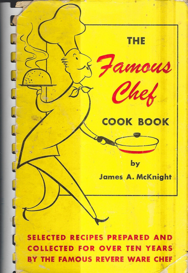 The Famous Chef Cookbook Vintage 1955 By James A Mcknight Favorite Ethnic & Gourmet Recipes Collectible Souvenir Rare Cook Book