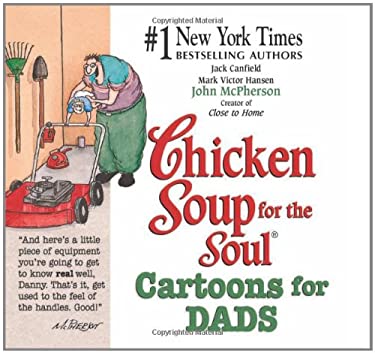Chicken Soup for the Soul Cartoons for Dads by Mark Victor, Canfield, Jack Hansen