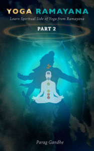 Yoga Ramayana Part 2 Parag Gandhe Author