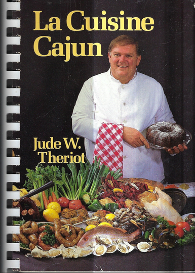 Gretna Louisiana Vintage 1986 La Cuisine Cajun Cookbook By Jude W Theriot Signed La Favorite Ethnic Recipes Collectible Rare Cook Book