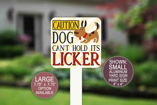 Pet Yard Sign, Caution Dog Can't Hold Its Licker, Lawn Art, Decor, Outdoor Funny Signs, Metal Sign