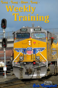 Weekly Training: Railroad Photography Throughout the Year (2015) Bob Campbell Author