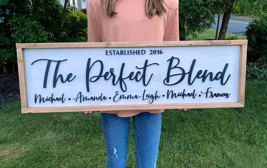 The Perfect Blend, Blended Family, Bonus Second Marriage, 3D Laser Cut Sign, Large Farmhouse Rustic Look Great Wedding Gift
