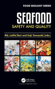 Seafood Safety and Quality Md. Latiful Bari Editor