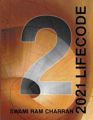 LIFECODE #2 YEARLY FORECAST FOR 2021 DURGA (COLOR EDITION) Swami Ram Charran Author