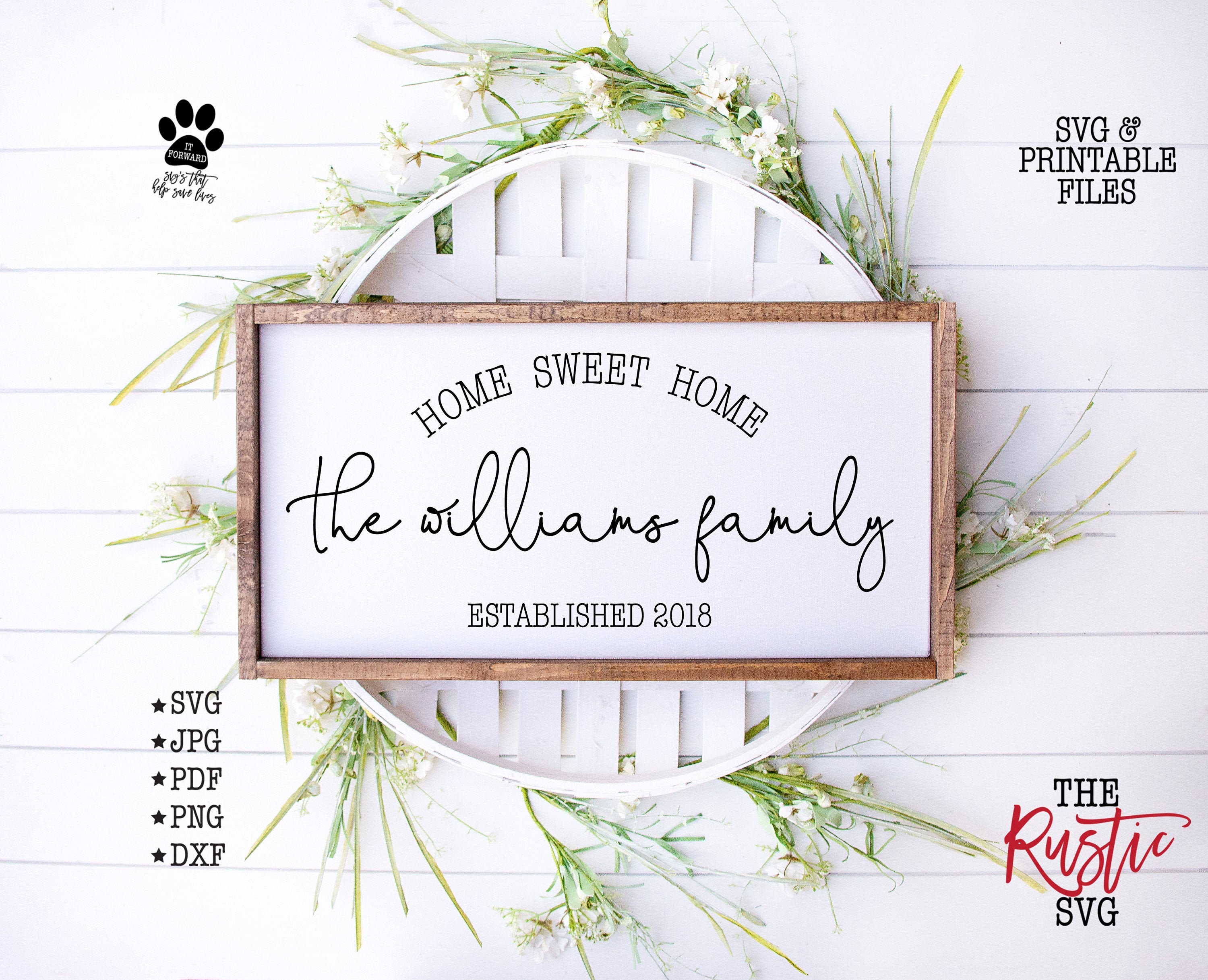 Home Sweet Home, Printable Sign, Last Name Svg, Family Svg Files, Svg, Pdf, Cricut, Silhouette, 050