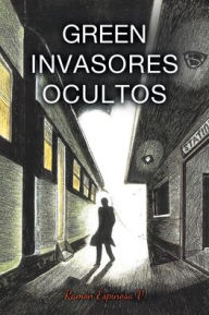 Green: Ivasores Ocultos Ramón Espinosa V. Author