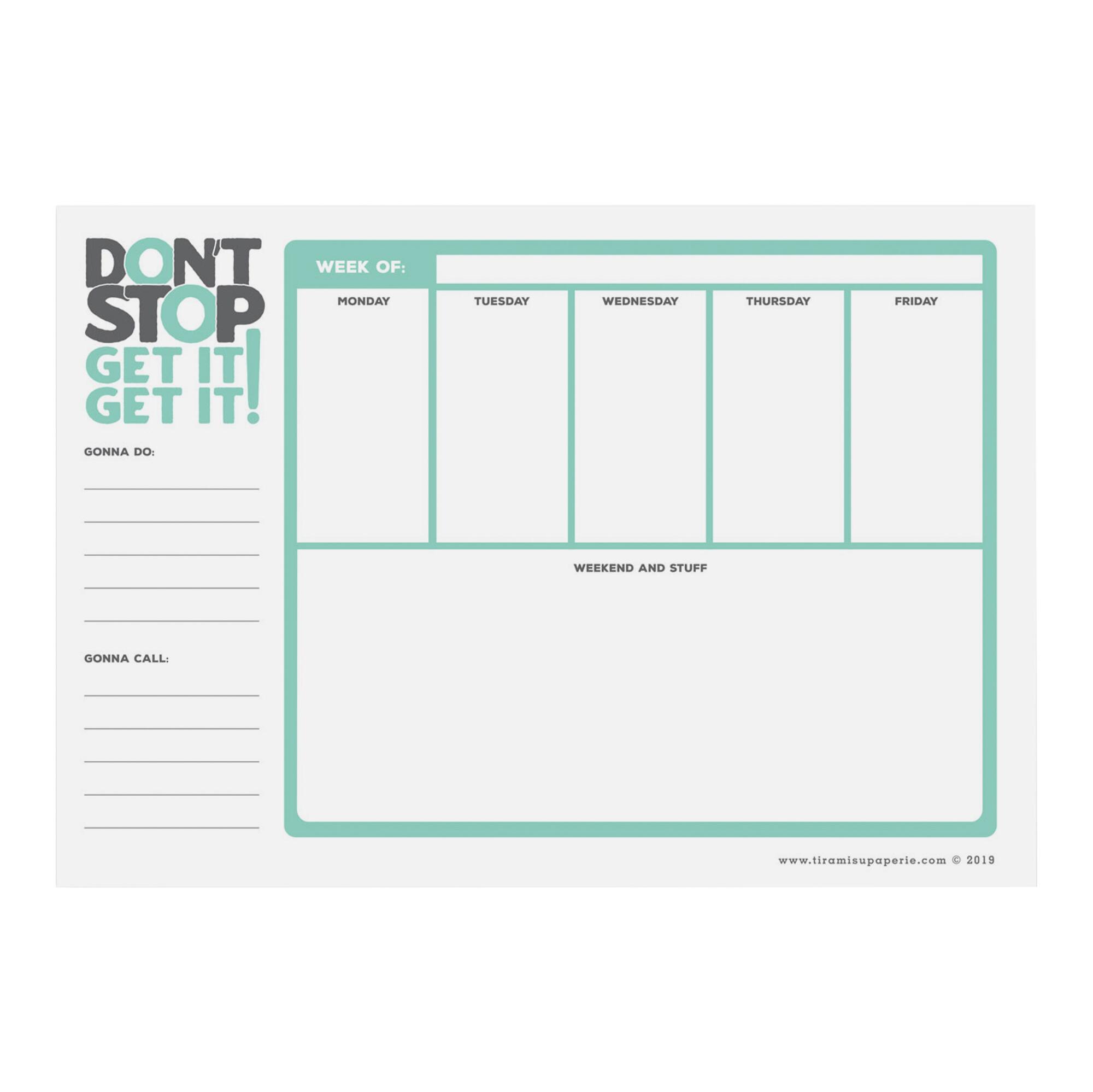 Don't Stop Get It Get It Weekly Planner Notepad: Multi - Paper by World Market