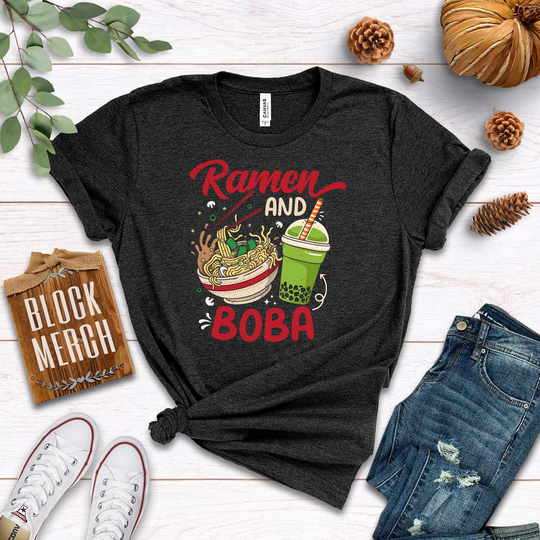 Ramen & Boba/Shirt Tank Top Hoodie Milk Tea Lover Gift Bubble Asian Food