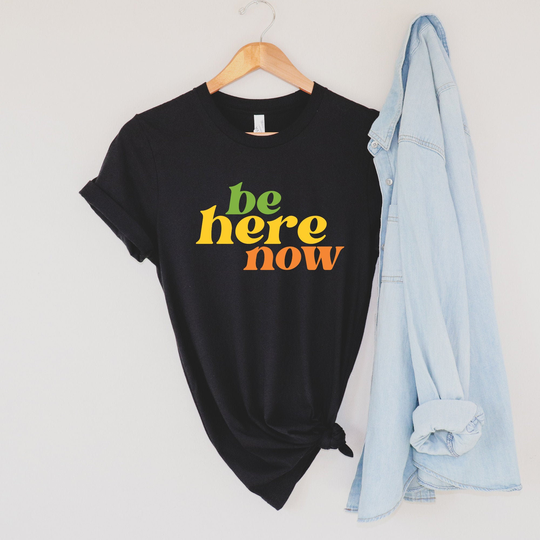 Ram Dass, Be Here Now Shirt, Yoga Retro Tee, Hippie Style, Inspirational Graphic Tees, Boho Shirt, Boho Shirt, Positive Tee