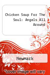 Chicken Soup For The Soul: Angels All Around
