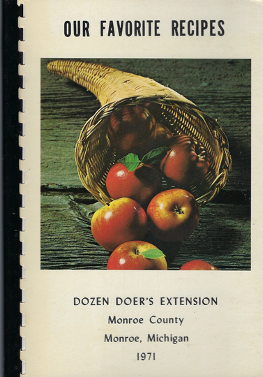Monroe County Michigan Vintage 1971 Mi Extension Homemakers Cookbook Our Favorite Recipes Community Collectable Souvenir Spiral Bound Rare