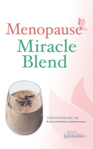 Menopause Miracle Blend Tonya Fines Author