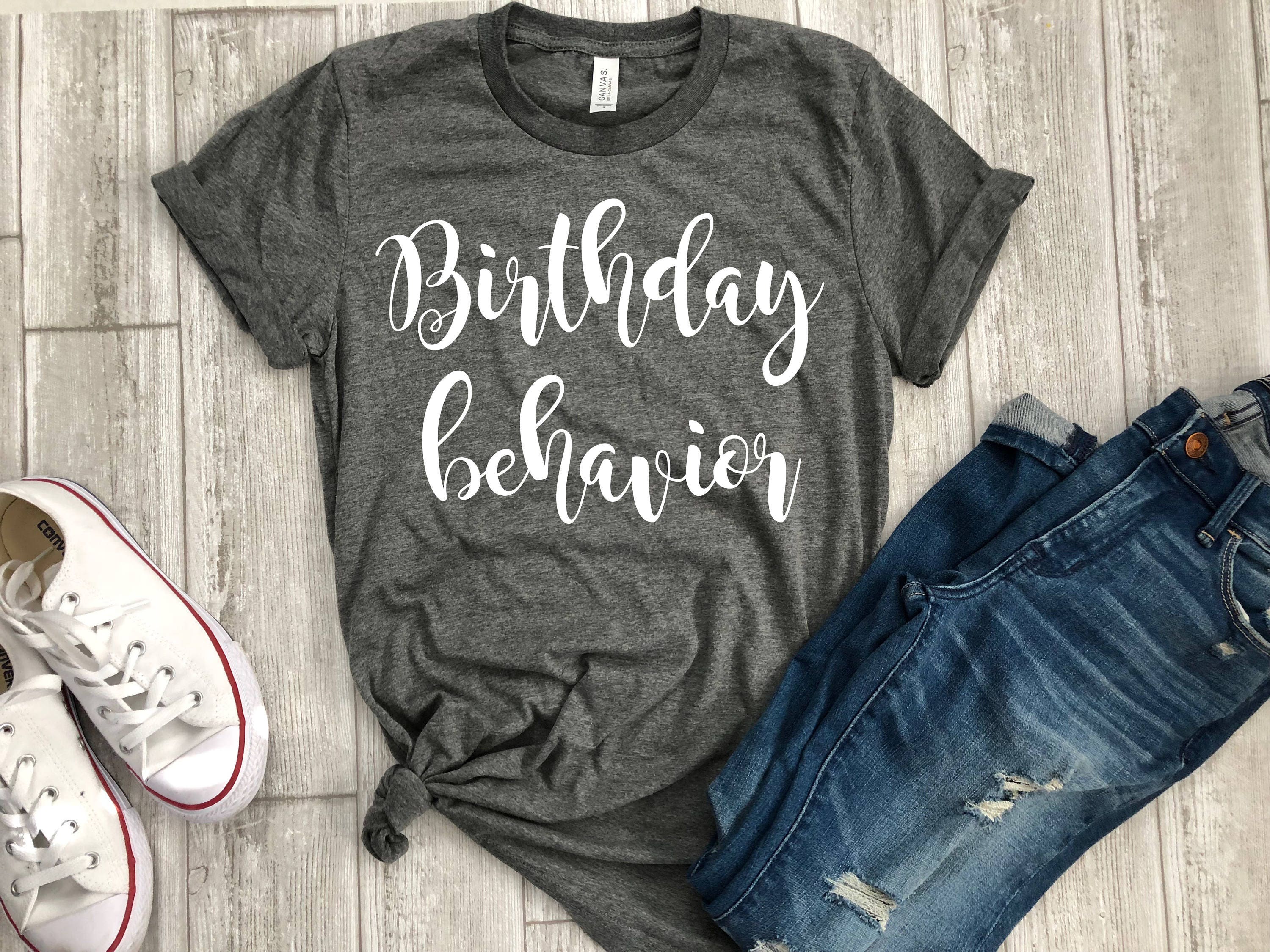 Birthday Behavior Shirt - Girl Womens Party Gift B-Day