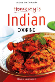Mini Homestyle Indian Cooking Devagi Sanmugam Author