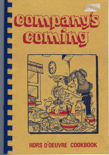Santa Maria California Vintage 1981 Company's Coming Hors D'oeuvre Recipes Cookbook By Marty Willey & Kathy Tully Party Planning Help Rare