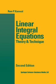 Linear Integral Equations Ram P. Kanwal Author