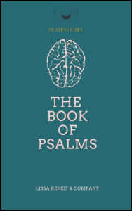 The Book Of Psalms Lissa Renee Author