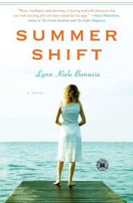 Summer Shift: A Novel Lynn Kiele Bonasia Author