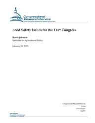 Food Safety Issues for the 114th Congress Congressional Research Service Author