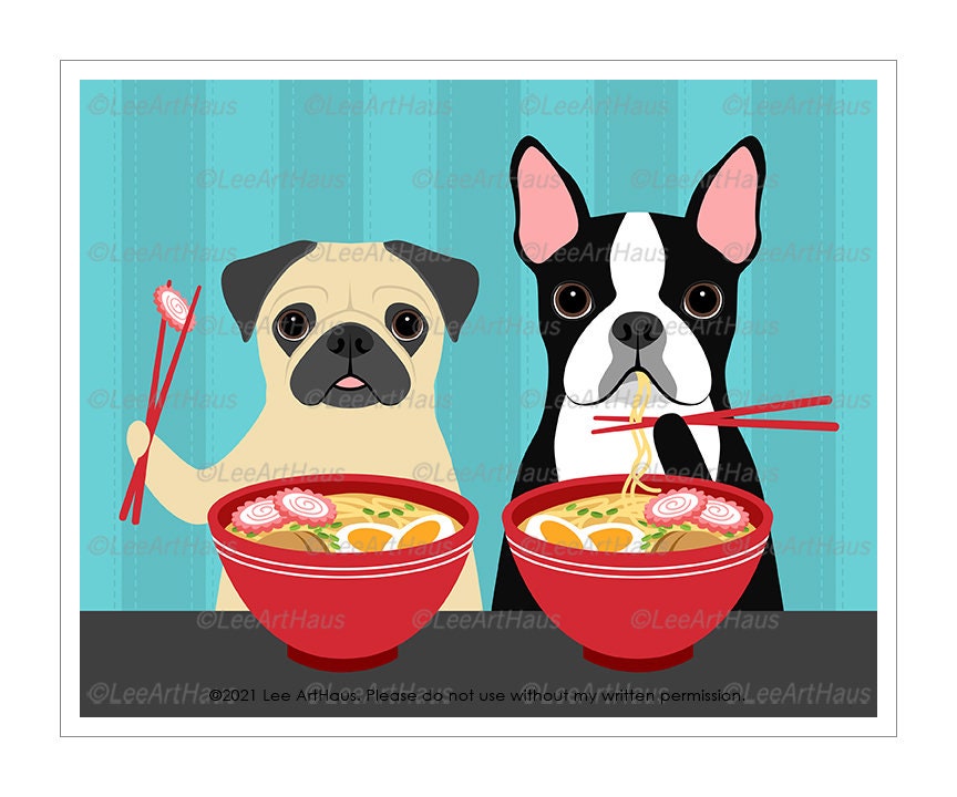 502D Food Art Prints - Pug & Boston Terrier Eating Ramen Bowl Wall Decor Foodie Gifts Drawing