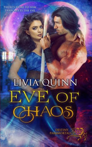 Eve of Chaos Livia Quinn Author