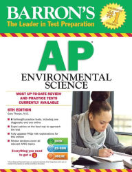 Barron's AP Environmental Science with CD-ROM Gary S. Thorpe M.S. Author