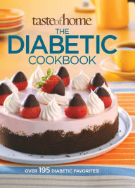 The Diabetic Cookbook Taste of Home Editor