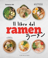 Il libro del ramen Stefania Viti Author