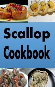 Scallop Cookbook Katy Lyons Author