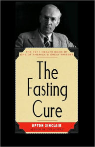 Fasting Cure Upton Sinclair Author