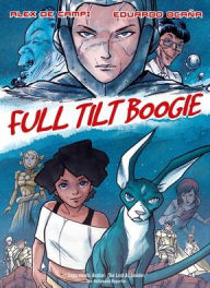 Full Tilt Boogie Alex de Campi Author