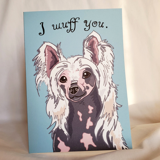 Chinese Crested Wuff You Greeting Card